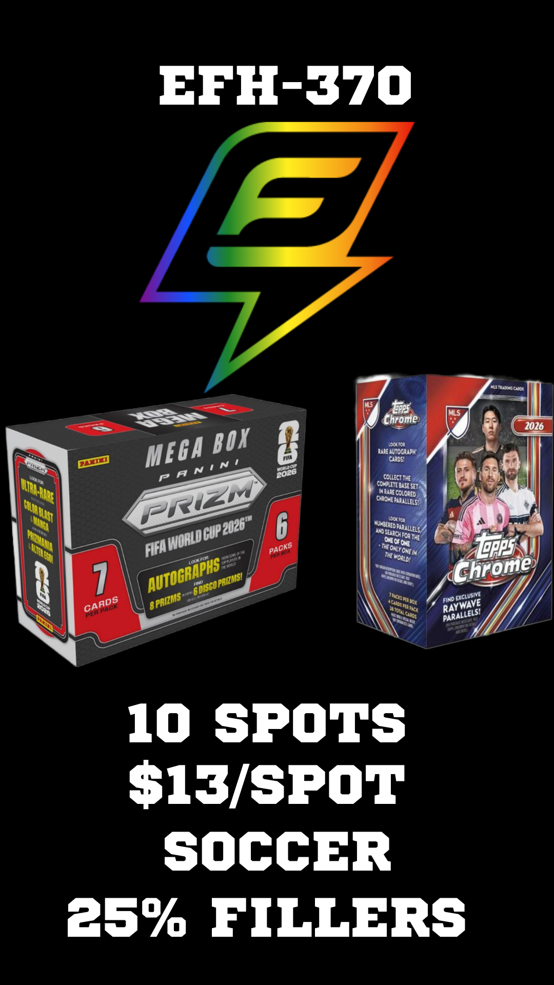 EFH-370 MLS CHROME Prizm World Cup Left Side Serial # 25% FILLERS