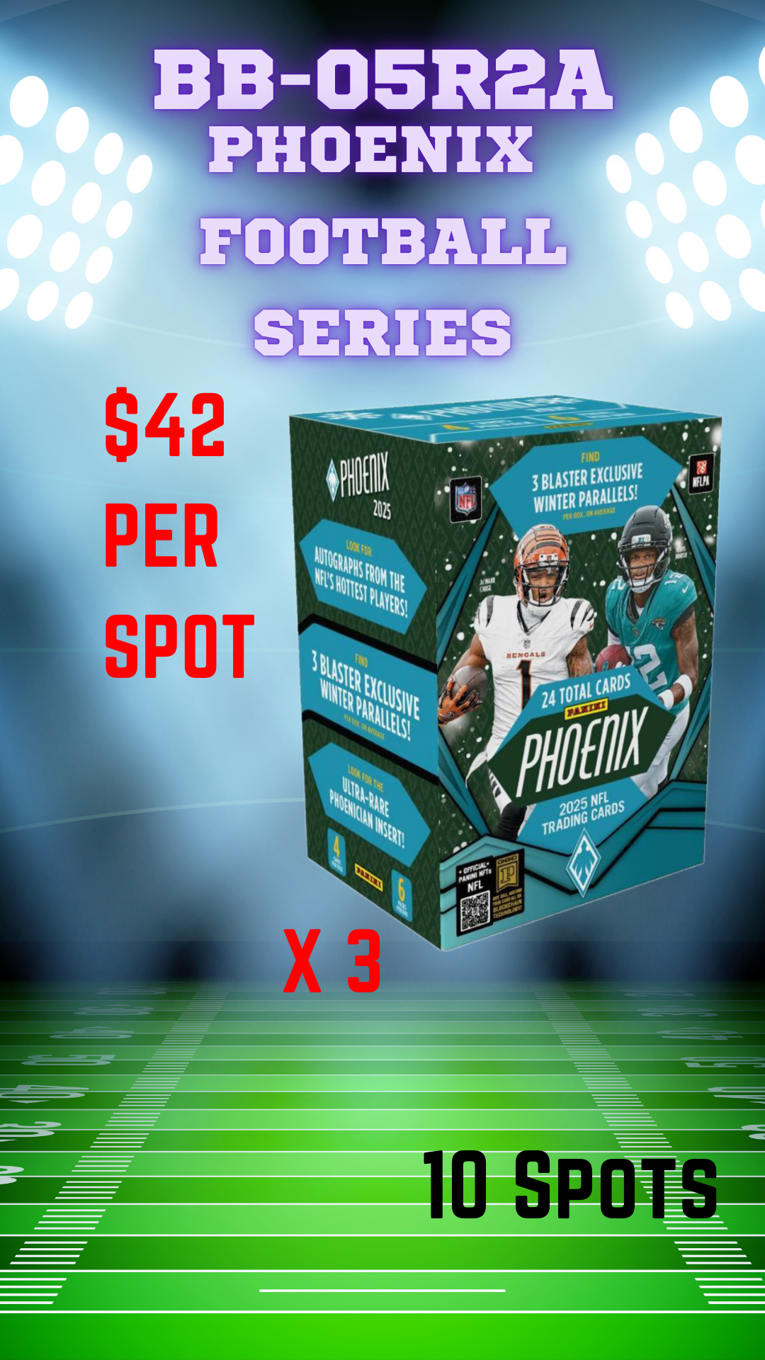 BB-05 R2B 2025 PHOENIX FOOTBALL - 10 SPOTS 33% FILLERS
