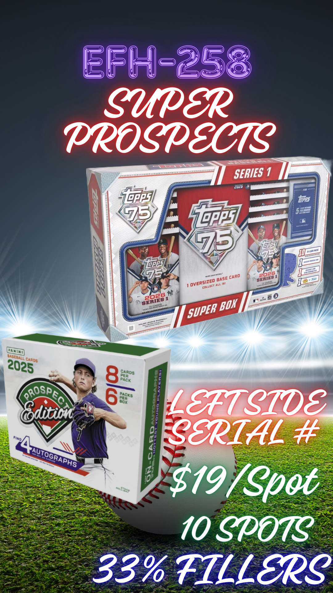 EFH-258 Super Prospects Baseball Left Side Serial # 33% FILLERS