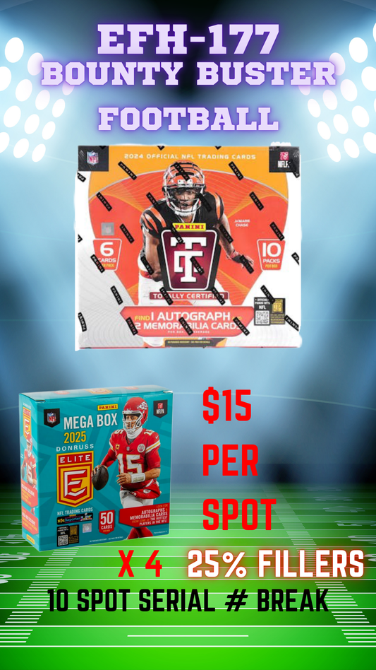 EFH-177 Bounty Buster Football Left Side Serial # 25% FILLERS
